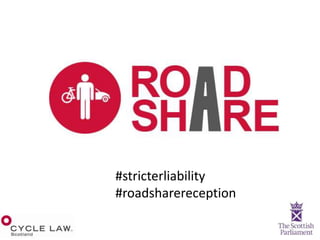 #stricterliability
#roadsharereception

 