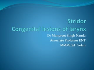 Dr Manpreet Singh Nanda
Associate Professor ENT
MMMC&H Solan
 