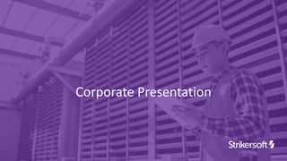 Corporate Presentation
 