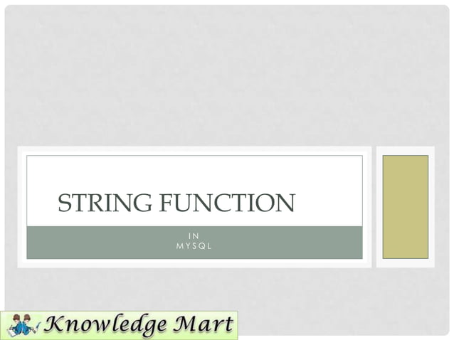 String function in my sql | PPTX | Databases | Computer Software and ...