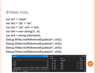 NULL & EMPTY CHECK
private static void Main(string[] args) {
string[] testStrings = new string[] { null, "", string.Empty };
foreach (string str in testStrings) {
TestString(str);
Console.WriteLine("=======================");
}
}
private static void TestString(string str) {
var count = 100000000;
Console.WriteLine("str == null: {0} ms",
DoTest(count, () => { var result = str == null; }));
Console.WriteLine("str == "": {0} ms",
DoTest(count, () => { var result = str == ""; }));
Console.WriteLine("str == String.Empty: {0} ms",
DoTest(count, () => { var result = str == String.Empty; }));
Console.WriteLine("string.IsNullOrEmpty(str): {0} ms",
DoTest(count, () => { var result = string.IsNullOrEmpty(str); }));
try {
Console.WriteLine("str.Length == 0: {0} ms",
DoTest(count, () => { var result = str.Length == 0; }));
} catch { }
}
static long DoTest(int count, Action action)
{
var sw = Stopwatch.StartNew();
for (int i = 0; i < count; ++i) action();
return sw.ElapsedMilliseconds;
}
19
 