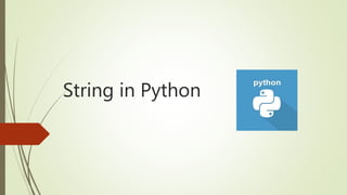 String in Python
 