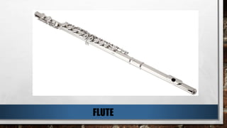 FLUTE
 