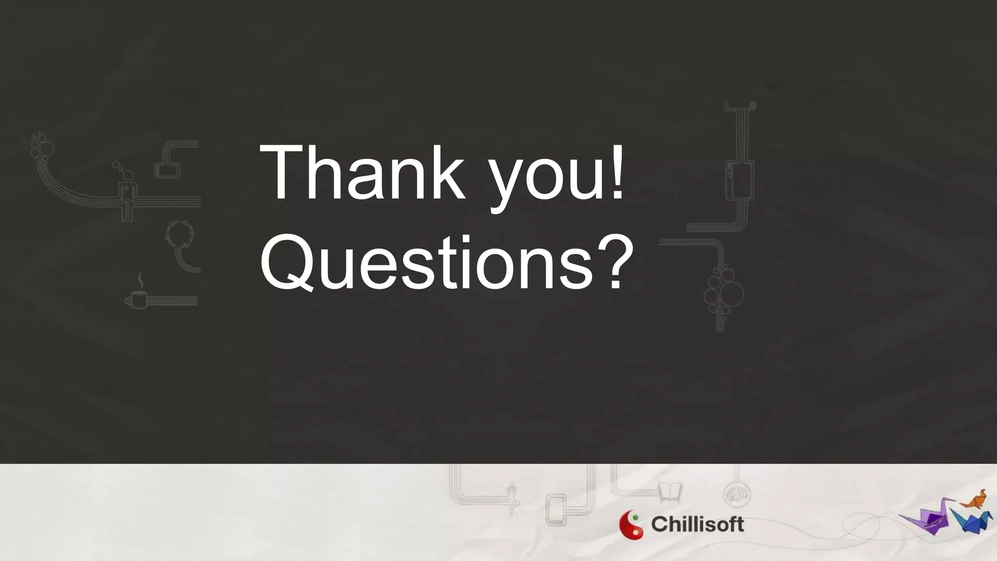 Thank you!
Questions?
 