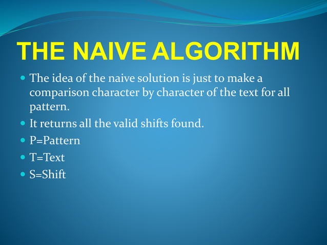 String Matching Algorithms-The Naive Algorithm | PPTX