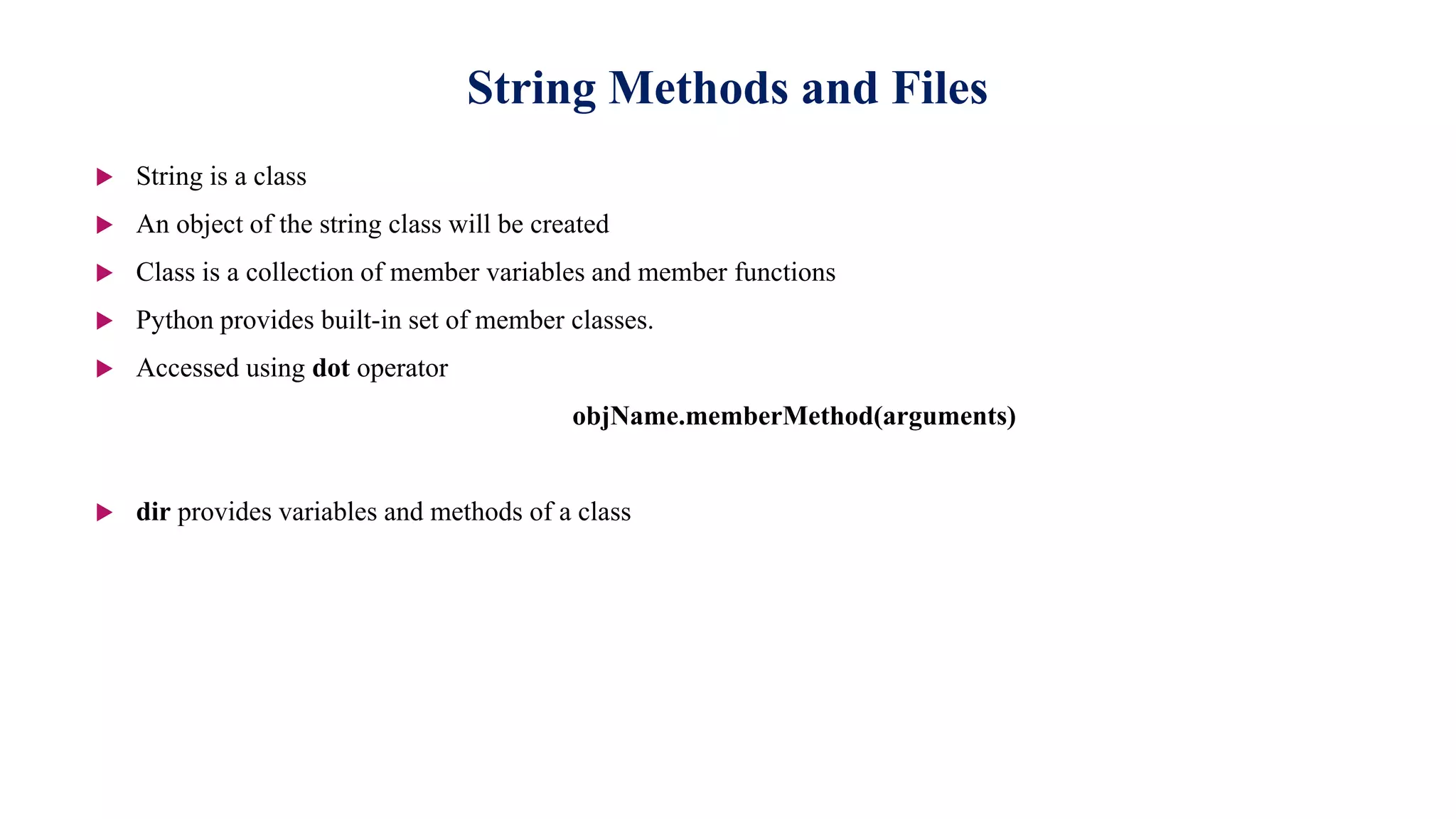 String Methods and Files | PPT