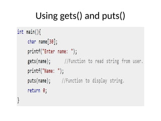 Using gets() and puts()
 