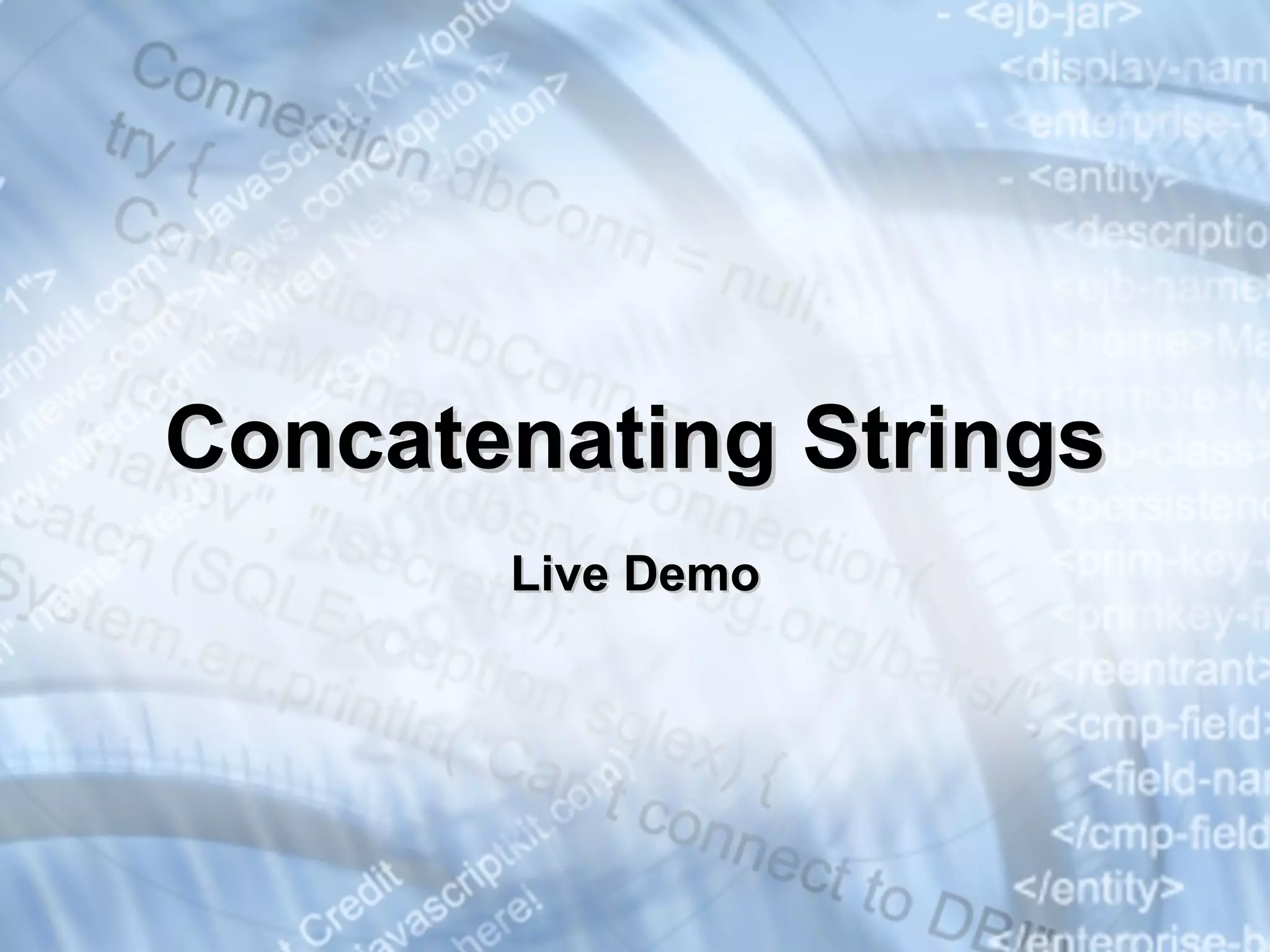 Concatenating Strings Live Demo 