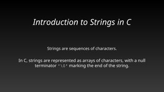 Strings In C and its syntax and uses .ppt