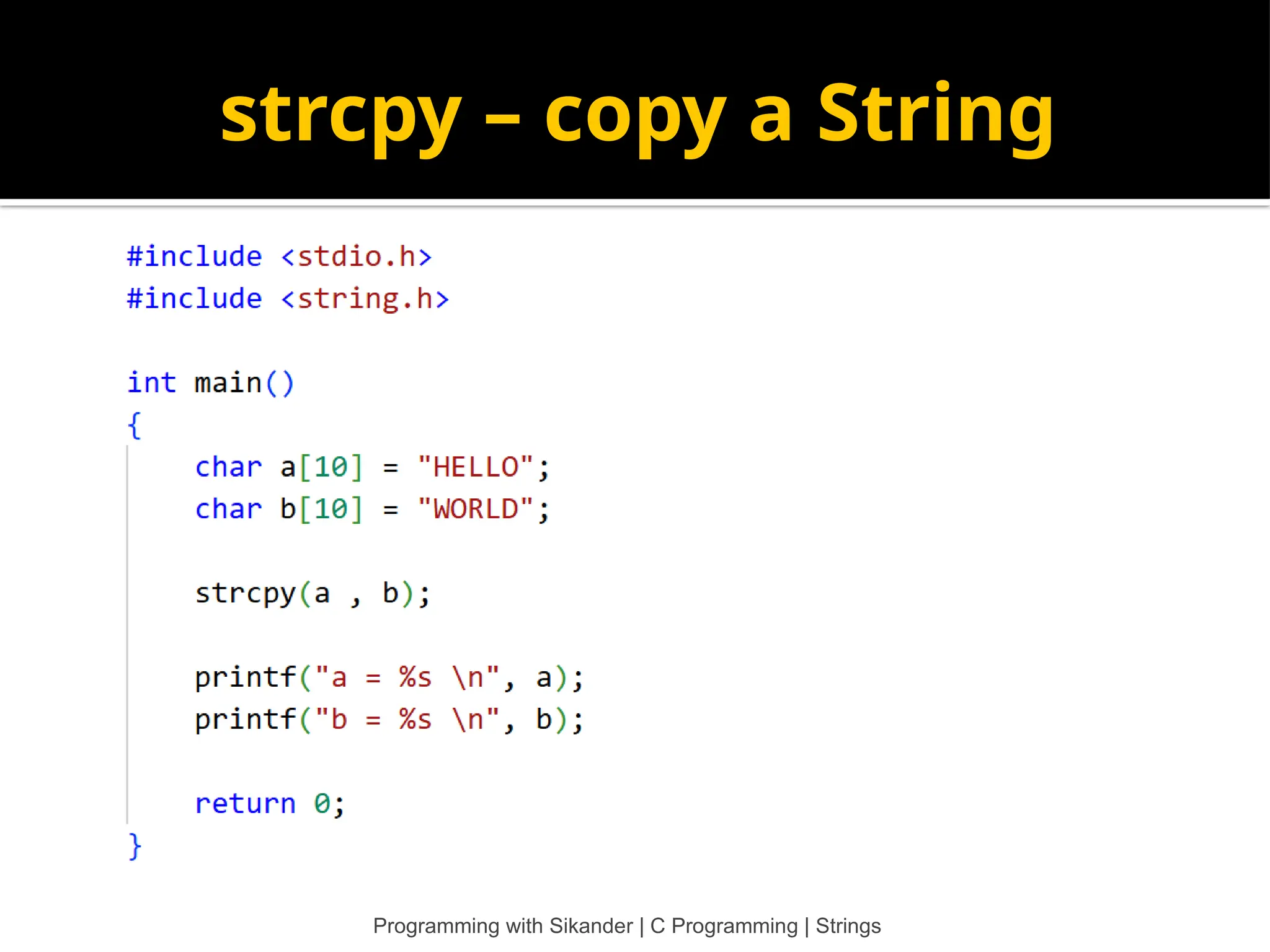 strcpy – copy a String Programming with Sikander | C Programming | Strings 