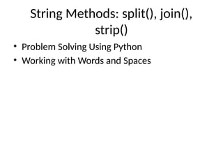 PYTHON_LABString_Split_Join_Strip_Lab_PPT.pptx