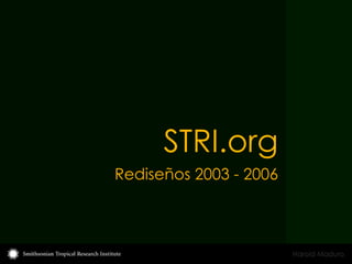 STRI.org Rediseños 2003 - 2006 