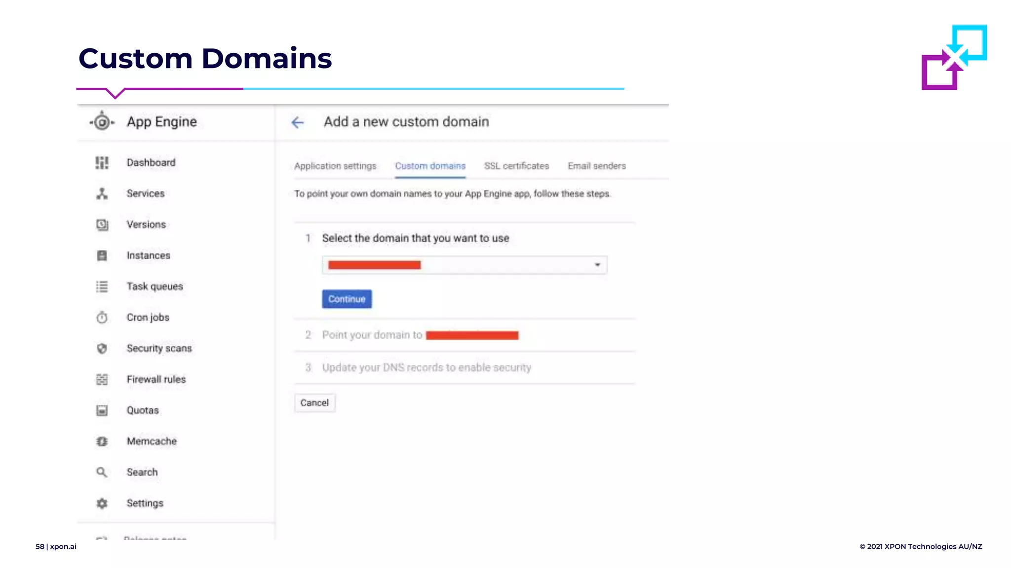 58 | xpon.ai © 2021 XPON Technologies AU/NZ
Custom Domains
 
