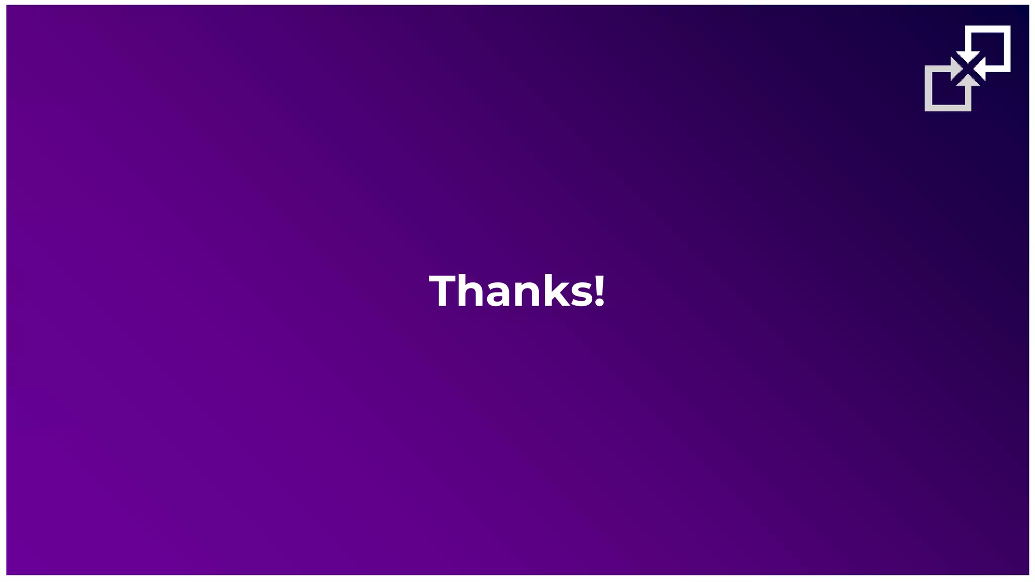 62 | xpon.ai © 2021 XPON Technologies AU/NZ
Thanks!
 