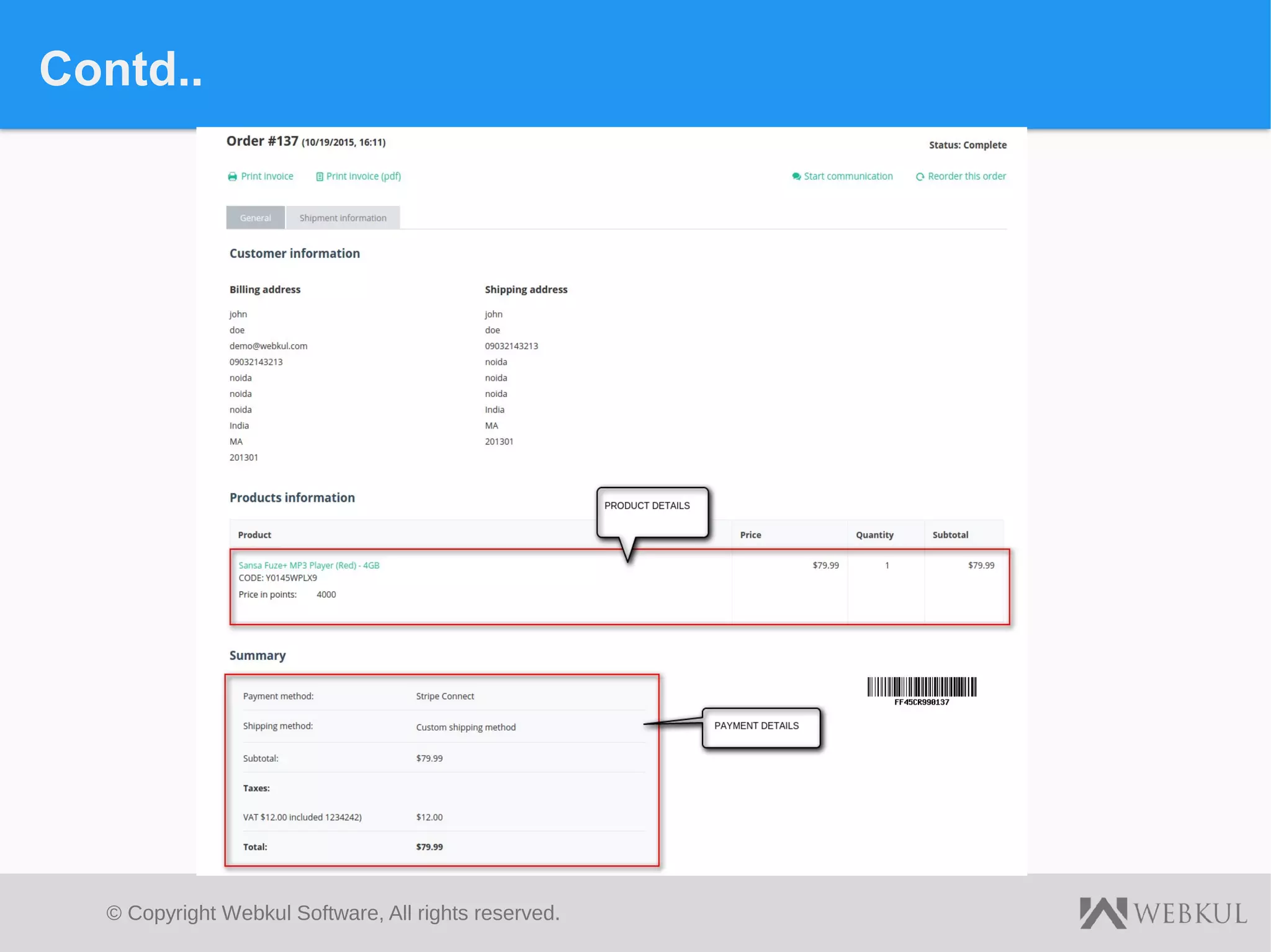 © Copyright Webkul Software, All rights reserved.
Contd..
 
