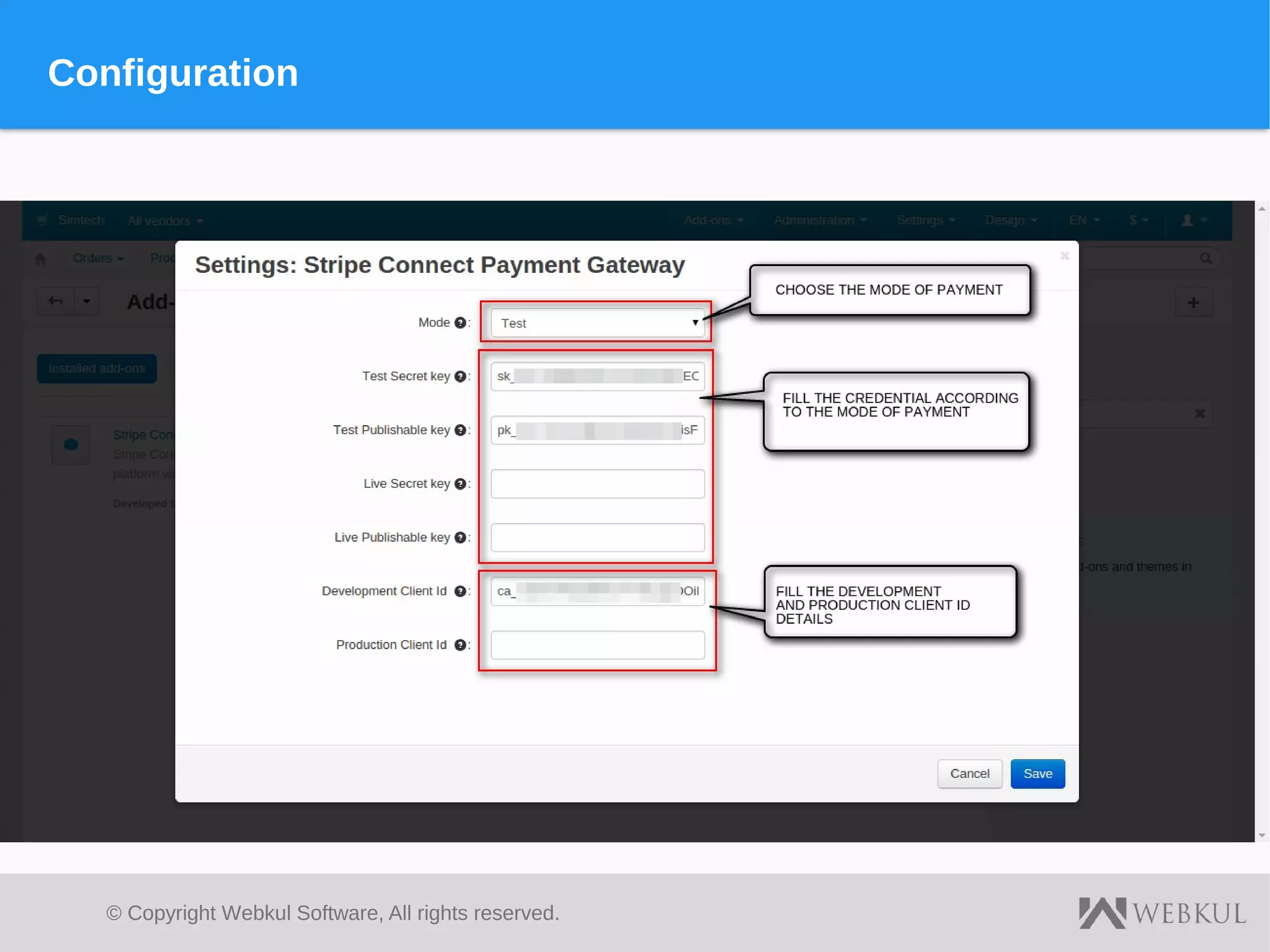 © Copyright Webkul Software, All rights reserved.
Configuration
 