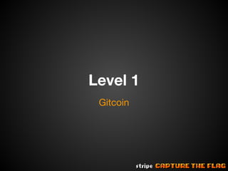 Level 1
Gitcoin

 