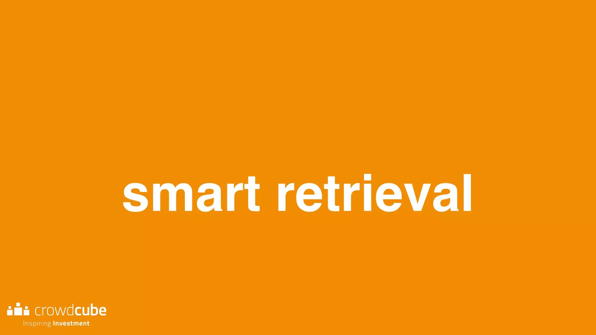 smart retrieval
 