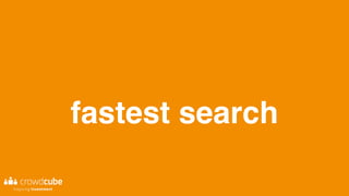 fastest search