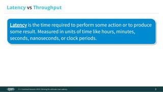 Striving for ultimate Low Latency | PDF