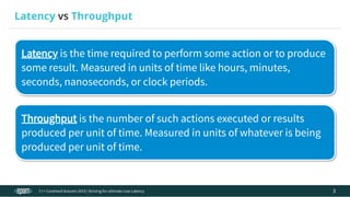 Striving for ultimate Low Latency | PDF