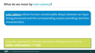 Striving for ultimate Low Latency | PDF