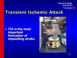 Transient Ischemic Attack TIA is the most important forecaster of impending stroke. 