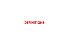 DEFINITIONS
 