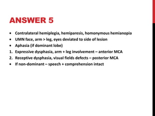 Listen for bruit over the carotids and orbits (commonly heard in the side opposite the carotid occlusion, due to increased contralateral flow)