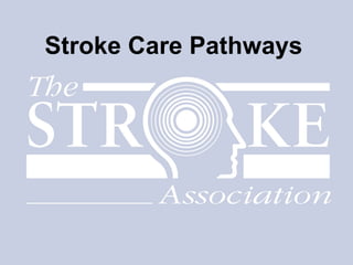 Stroke Care Pathways 