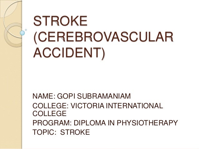 Stroke Cerebrovascular Accident