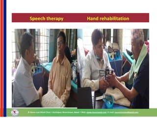 Speech therapy Hand rehabilitation
 