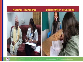 Nursing counseling Social officer counseling
 