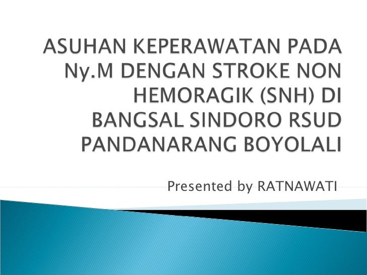 Contoh Askep Stroke Infark - Simak Gambar Berikut