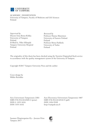 ACADEMIC DISSERTATION
University of Tampere, Faculty of Medicine and Life Sciences
Finland
Reviewed by	
Professor Hannu Manninen
University of Eastern Finland
Finland
Professor Riitta Parkkola
University of Turku
Finland
Supervised by	
Docent Irina Rinta-Kiikka
University of Tampere
Finland
D.Med.Sc. Niko Sillanpää
Tampere University Hospital
Finland
Copyright ©2017 Tampere University Press and the author
Cover design by
Mikko Reinikka
Acta Universitatis Tamperensis 2303	 Acta Electronica Universitatis Tamperensis 1807
ISBN 978-952-03-0509-3 (print)	 ISBN 978-952-03-0510-9 (pdf)
ISSN-L 1455-1616	 ISSN 1456-954X
ISSN 1455-1616	 http://tampub.uta.fi
Suomen Yliopistopaino Oy – Juvenes Print
Tampere 2017 441 729
Painotuote
The originality of this thesis has been checked using the Turnitin OriginalityCheck service
in accordance with the quality management system of the University of Tampere.
 