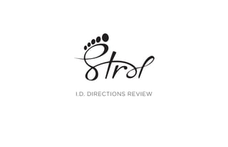 I.D. DIRECTIONS REVIEW
 
