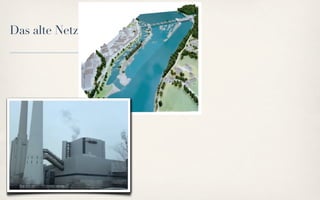 Das alte Netz
 
