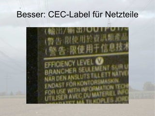 Kühlschrank alt (ca. 1998): 30 Watt 