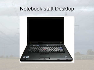 Gerät mit 5 Watt Dauerbetrieb: 43 kWh pro Jahr 