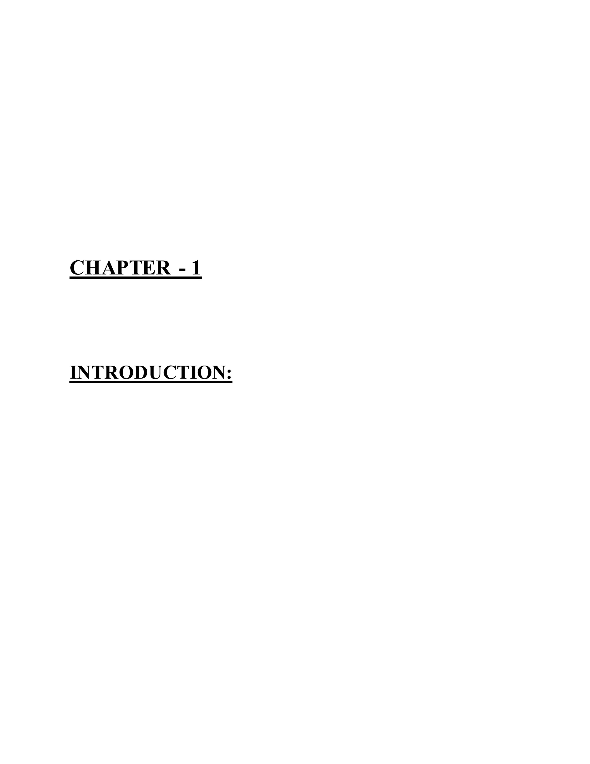 CHAPTER - 1
INTRODUCTION:
 