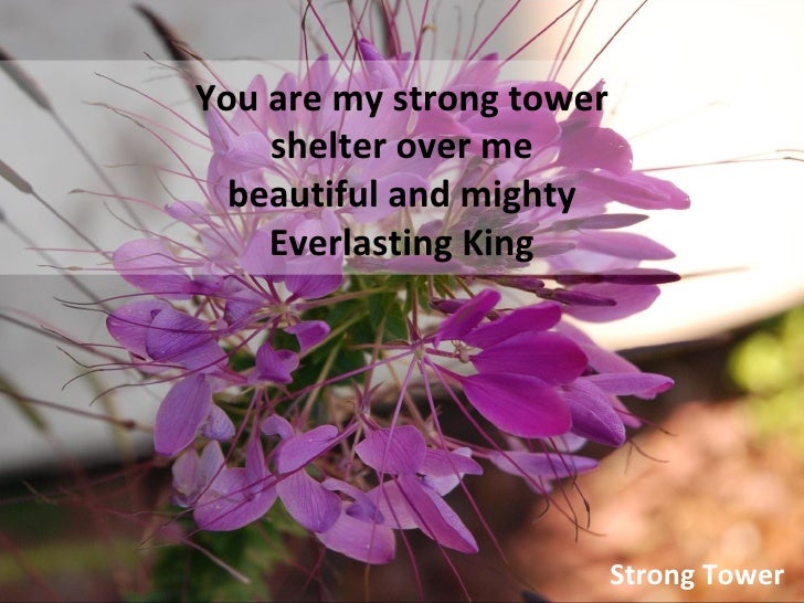 Strong Tower - 