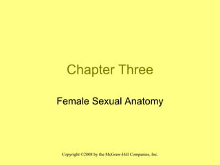 Chapter Three Female Sexual Anatomy 