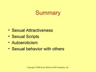 Summary Sexual Attractiveness Sexual Scripts Autoeroticism Sexual behavior with others 