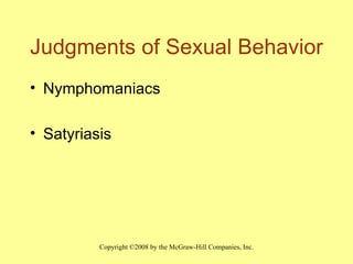 Judgments of Sexual Behavior Nymphomaniacs Satyriasis  