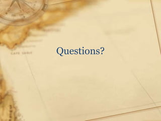 Questions?
 