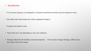 Understanding Earthquake Ground Motions and Structural Response for ...