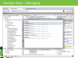 DevOps Tools – Debugging 
 