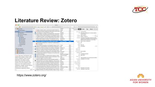 Literature Review: Zotero
https://www.zotero.org/
 