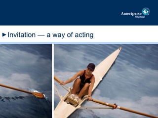 Invitation — a way of acting 