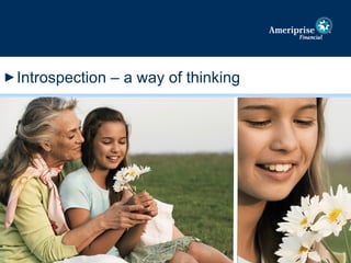 Introspection – a way of thinking 